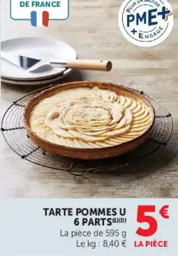 Super U TARTE POMMES U 6 PARTS offre