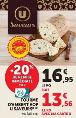 Super U FOURME D'AMBERT AOP U SAVEURS offre
