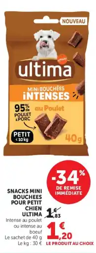 Super U SNACKS MINI BOUCHEES POUR PETIT CHIEN ULTIMA offre