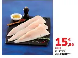 Super U FILET DE JULIENNE offre