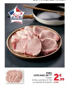 Super U PORC COTE AVEC OS offre
