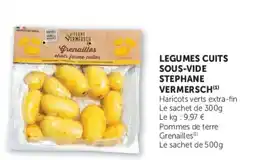 Super U LEGUMES CUITS SOUS-VIDE STEPHANE VERMERSCH offre
