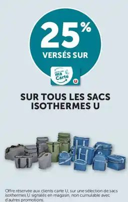 Super U SUR TOUS LES SACS ISOTHERMES U offre