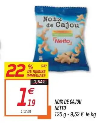 Netto Noix de cajou netto offre