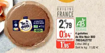 G20 4 Galettes de blé noir BIO TREGALETTE offre