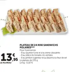 Hyper U Plateau de 24 mini sandwichs polaires offre