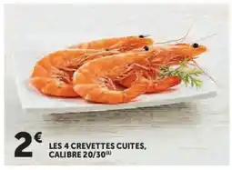 Hyper U Les 4 crevettes cuites, calibre 20/30 offre