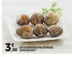 Hyper U Les 6 grosses palourdes offre