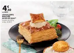 Hyper U L'excellente bouchée au ris de veau offre