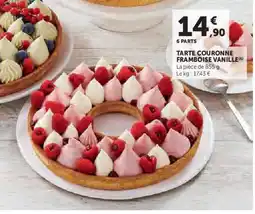 Hyper U Tarte couronne framboise vanille offre