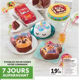 Hyper U Gateau anniversaire offre
