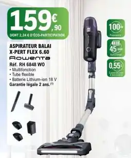 E.Leclerc ASPIRATEUR BALAI X-PERT FLEX 6.60 offre