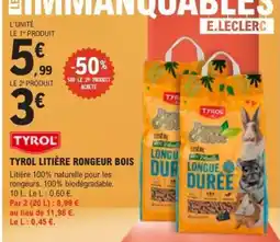E.Leclerc TYROL LITIÈRE RONGEUR BOIS offre