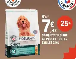 E.Leclerc FIDÉLIANCE CHIOT TOUTES TAILLES offre