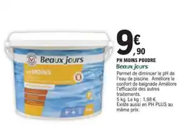 E.Leclerc PH MOINS POUDRE Beaux jours offre