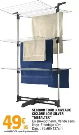 E.Leclerc Metaltex - séchoir tour 3 niveaux ciclone 400 silver metaltex offre