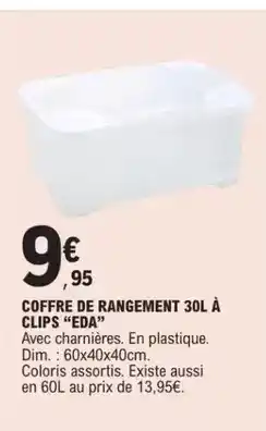 E.Leclerc Eda - coffre de rangement 30l à clips eda offre