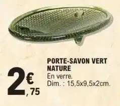 E.Leclerc Dim - porte-savon vert nature offre