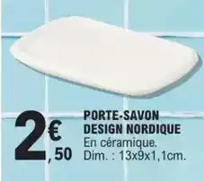 E.Leclerc Dim - porte-savon design nordique offre