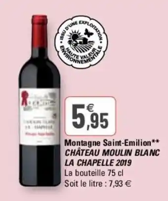 G20 Montagne Saint-Emilion Château Moulin Blanc La Chapelle offre