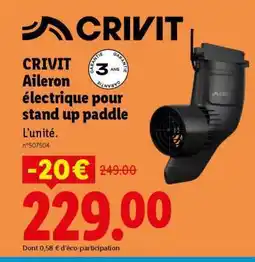 Lidl CRIVIT Aileron électrique pour stand up paddle offre