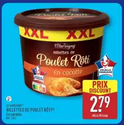 ALDI LE MARSIGNY RILLETTES DE POULET RÔTI offre