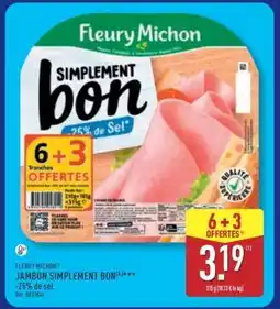 ALDI FLEURY MICHON Jambon Simplement bon offre