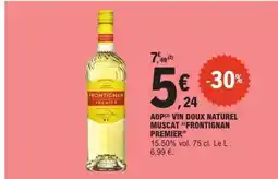 E.Leclerc AOP VIN DOUX NATUREL MUSCAT “FRONTIGNAN PREMIER” offre