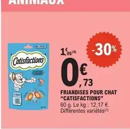 E.Leclerc Friandises pour chat Catisfactions offre