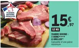 E.Leclerc VIANDE BOVINE : T-BONE offre