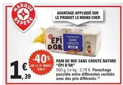 E.Leclerc PAIN DE MIE SANS CROUTE NATURE ÉPI D'OR offre