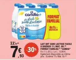 E.Leclerc LAIT UHT SANS LACTOSE FACILE À DIGÉRER 1% MAT. GR. FORMAT FAMILIAL “CANDIA” offre