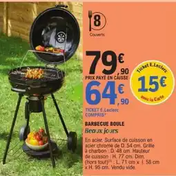 E.Leclerc BARBECUE BOULE BEAUX JOURS offre