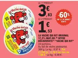 E.Leclerc LA VACHE QUI RIT ORIGINAL 17,5% MAT.GR offre