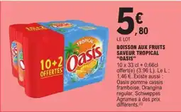 E.Leclerc Boisson aux fruits saveur tropical Oasis offre