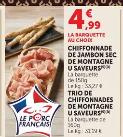 Super U U saveurs chiffonnade de jambon sec de montagne offre