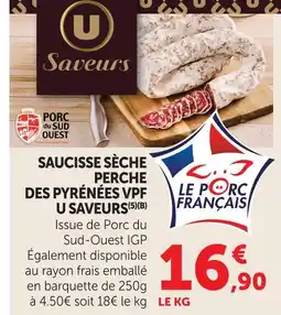 Super U U saveurs saucisse sèche perche des pyrénées vpf offre