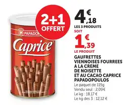 Super U Caprice papadopoulos caprice gaufrettes viennoises fourrées à la crème de noisette et au cacao offre