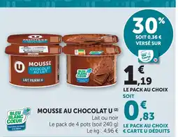 Super U U mousse au chocolat offre