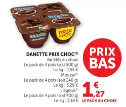 Super U Danette danette chocolat offre