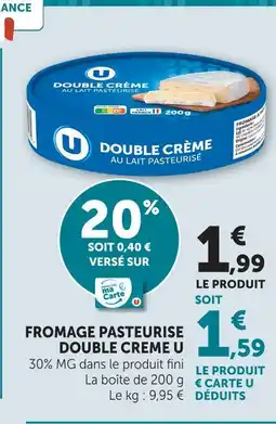Super U U fromage pasteurisé double crème offre
