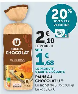 Super U U pains au chocolat offre
