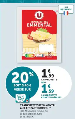 Super U U tranchettes emmental au lait pasteurisé offre