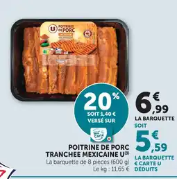 Super U U poitrine de porc tranchée mexicaine offre