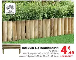 Hyper U Bordure 1/2 rondin en pin offre