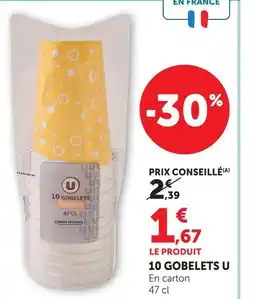 Hyper U U 10 gobelets offre