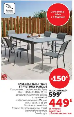 Hyper U Ensemble table figue et fauteuils mangue offre