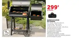 Hyper U Rio grande barbecue fumoir offre