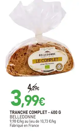naturéO Belledonne tranche complet - 400 g offre