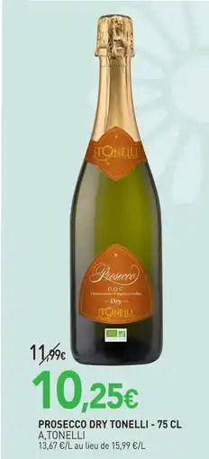naturéO Tonelli prosecco dry - 75 cl offre